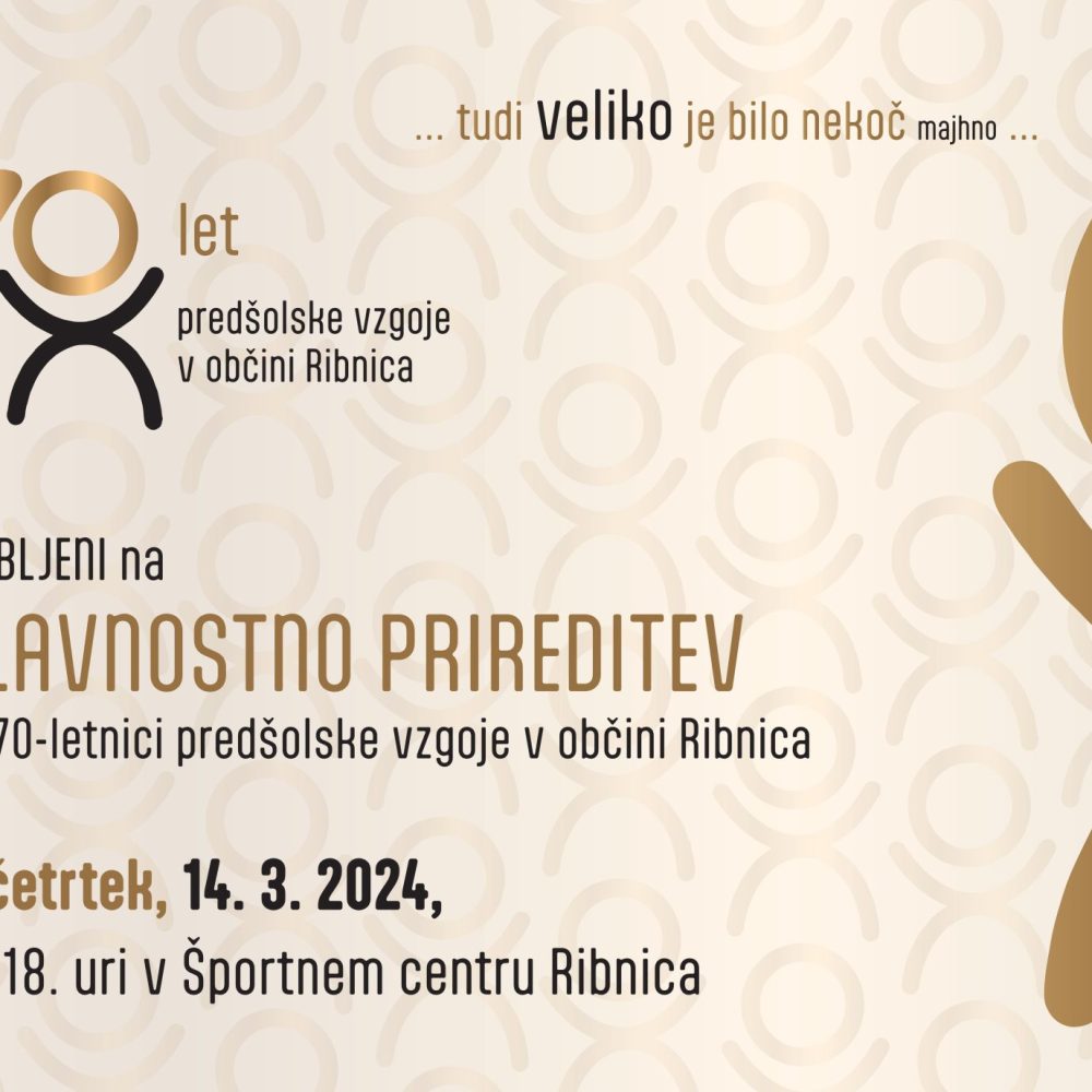 Vabilo na slavnostno prireditev ob 70-letnici predšolske vzgoje v občini Ribnica
