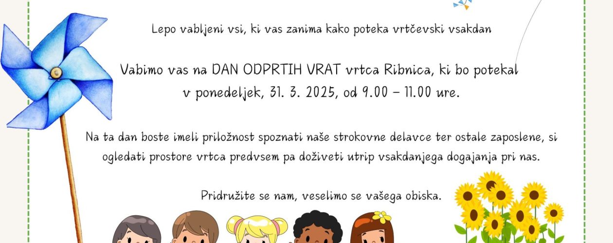 Vabilo na dan odprtih vrat Vrtca Ribnica