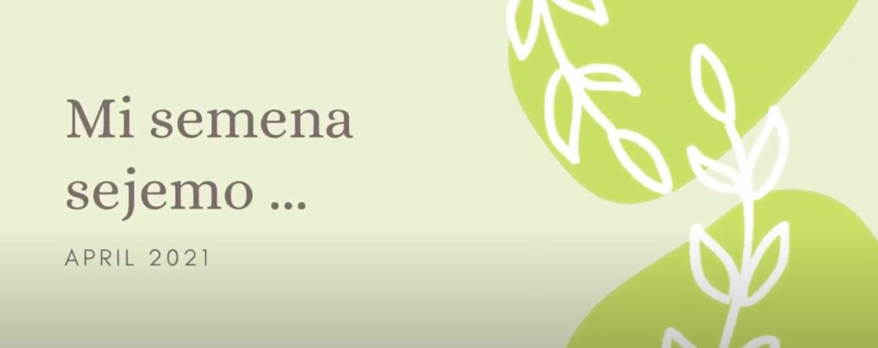 Mi semena sejemo…